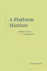 A Platform Mindset