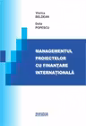 Managementul proiectelor cu finantare internationala