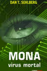 Mona. Virus mortal
