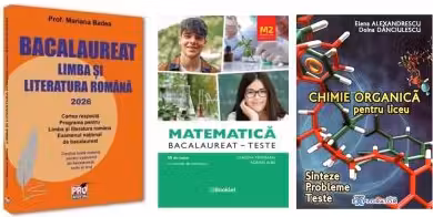 Pachet Bacalaureat 2026. Limba si literatura romana, Matematica M2 Profil Stiinte ale naturii si Chimie organica pentru liceu. Sinteze. Probleme. Teste Mariana Badea, Claudia Temneanu, Elena Alexandrescu