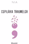 Copilaria traumelor