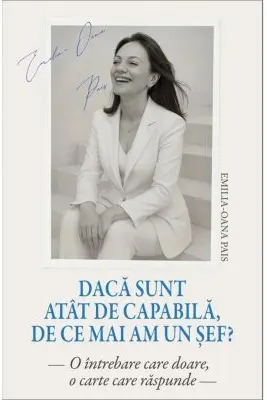 Daca sunt atat de capabila, de ce mai am un sef?