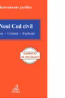 Noul Cod civil. Note. Corelatii. Explicatii (2011)