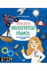 Vreau sa fiu inventator faimos