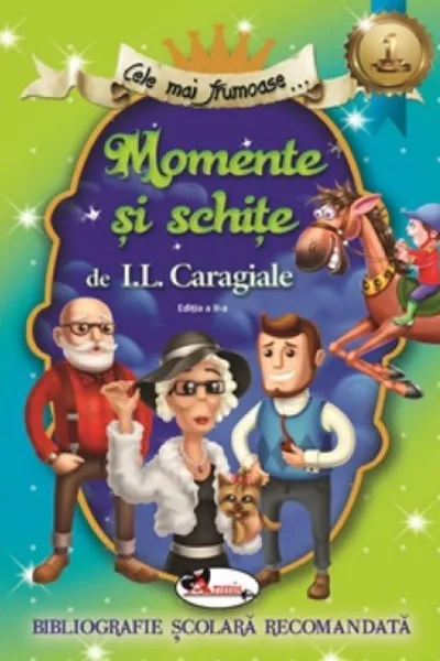 Cele mai frumoase... Momente și schițe. Ed.2