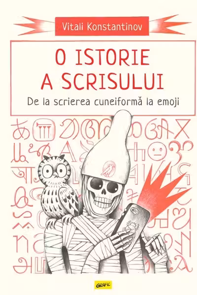 O istorie a scrisului. De la scrierea cuneiforma la emoji