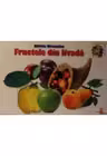 Cunosc lumea pas cu pas. Fructele din livada