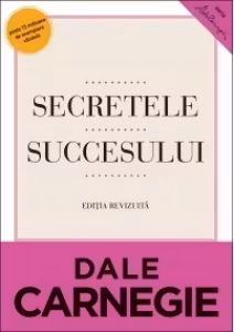 Secretele succesului. Editia a II-a
