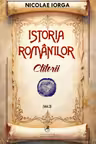 Istoria romanilor Volumul 3. Ctitorii