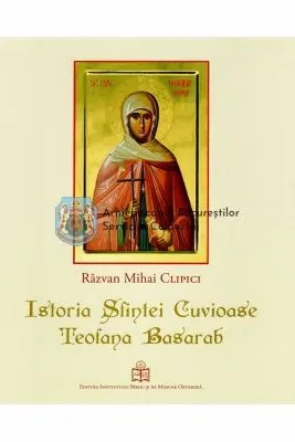 Istoria Sfintei Cuvioase Teofana Basarab