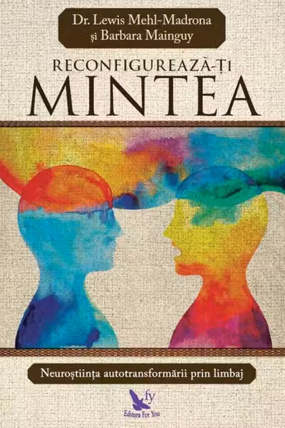 Reconfigureaza-ti mintea
