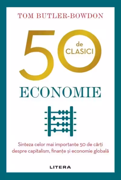 50 DE CLASICI. ECONOMIE.