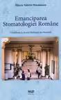 Emanciparea stomatologiei române