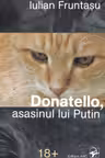 Donatello asasinul lui Putin