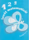 123 Invat matematica! - partea II