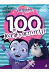 DISNEY. VAMPIRINA. 100 de jocuri si activitati