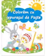 Colorăm cu Iepuraşul de Paşti. Carte de colorat