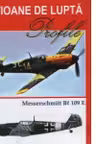 Avioane de lupta. Messerschmitt Bf 109 E