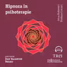 Hipnoza în psihoterapie (audiobook)