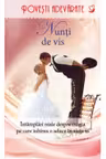 Povesti adevarate. Nunti de vis