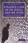 Strange Case of Dr Jekyll and Mr Hyde - Robert Louis Stevenson
