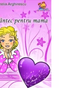Cantec pentru mama