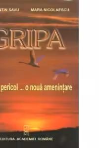 Gripa - acelasi pericol... o noua amenintare