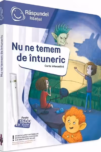 Raspundel Istetel, carte interactiva Nu ne temem de intuneric