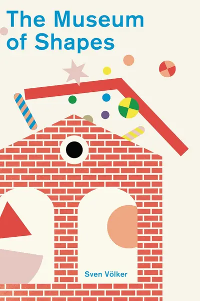 The Museum of Shapes