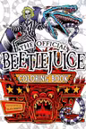 Beetlejuice: The Official Coloring Book