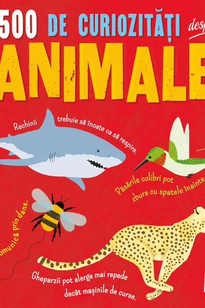 500 de curiozitati despre animale