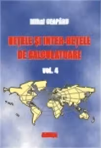 Retele si interretele de calculatoare (volumul 4)