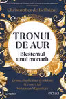 Tronul de aur. Blestemul unui monarh