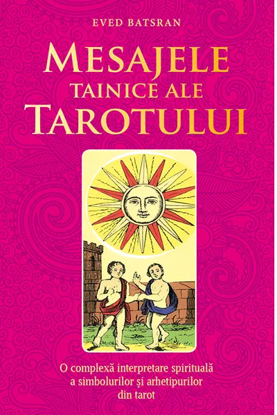 Mesajele tainice ale tarotului