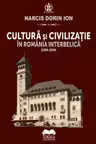 Cultura si civilizatie in Romania interbelica (1930-1940)