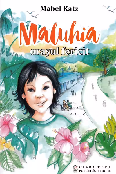 Maluia, orașul fericit