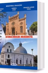 Istoria evreilor. Holocaustul. Manual pentru clasele a XI-a / XII-a
