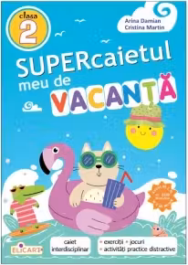 Supercaietul meu de vacanță. Clasa 2