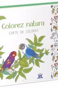 Colorez natura. Carte de colorat