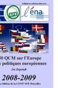 250 qcm sur l Europe et les politiques europeennes - edition 2008-2009