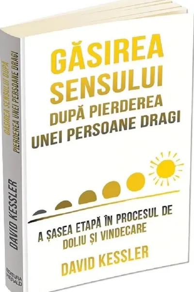 Gasirea sensului dupa pierderea unei persoane dragi