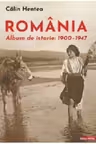 Romania. Album de istorie 1900–1947
