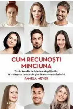 CUM RECUNOSTI MINCIUNA. editie noua