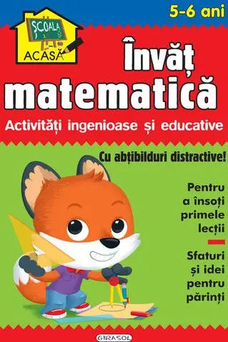 Scoala acasa - Invat matematica 5-6 ani