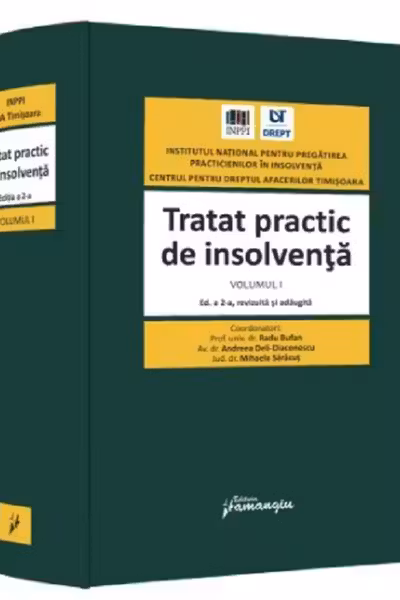 Tratat practic de insolvență. Vol. 1