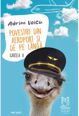 Povestiri din aeroport si de pe langa. Cartea 2