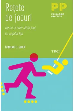 Retete de jocuri. De ce si cum sa te joci cu copilul tau