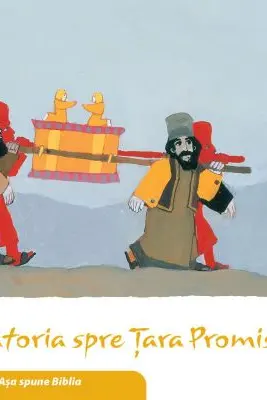 Calatoria spre Tara Promisa (Seria Asa spune Biblia)