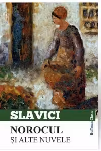 Norocul si alte nuvele