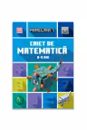 Minecraft - Caiet de matematica 8-9 ani